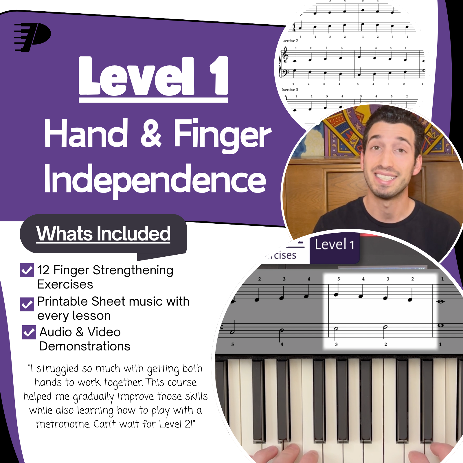 Level 1: Hand Independence Course